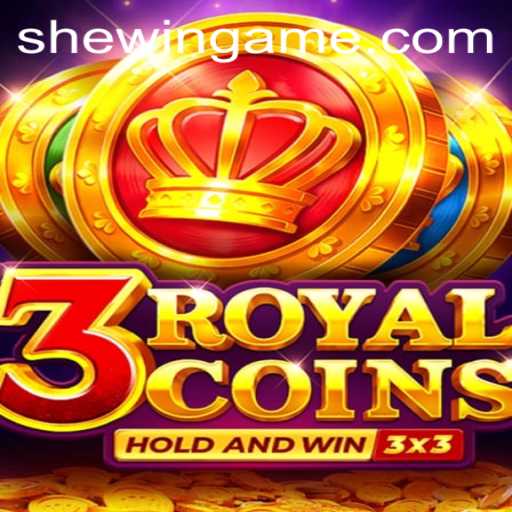 Exploring the Thrills of 3royalcoins on the SheWin APP