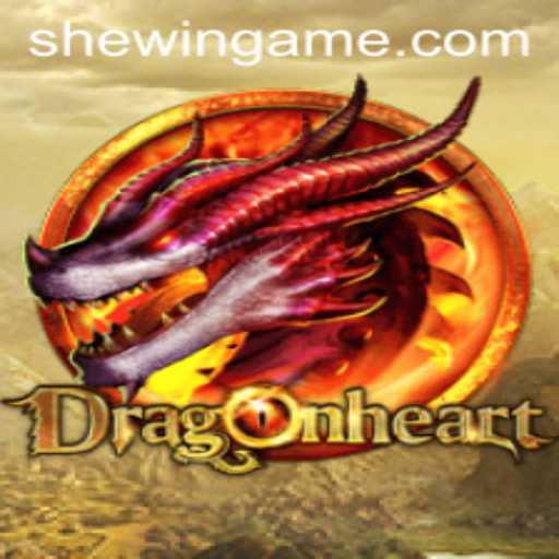 Unveiling DragonHeart: A Majestic Journey with SheWin APP