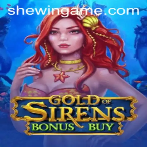 GoldofSirensBonusBuy: Dive into Adventure with SheWin APP