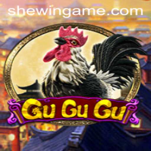 Discover the Exciting World of GuGuGu on SheWin APP