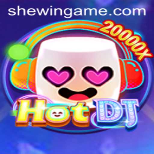 Discover the Thrilling World of HotDJ on the SheWin APP