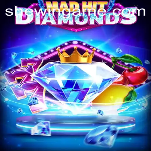 Discover the Thrilling World of MadHitDiamonds on SheWin APP